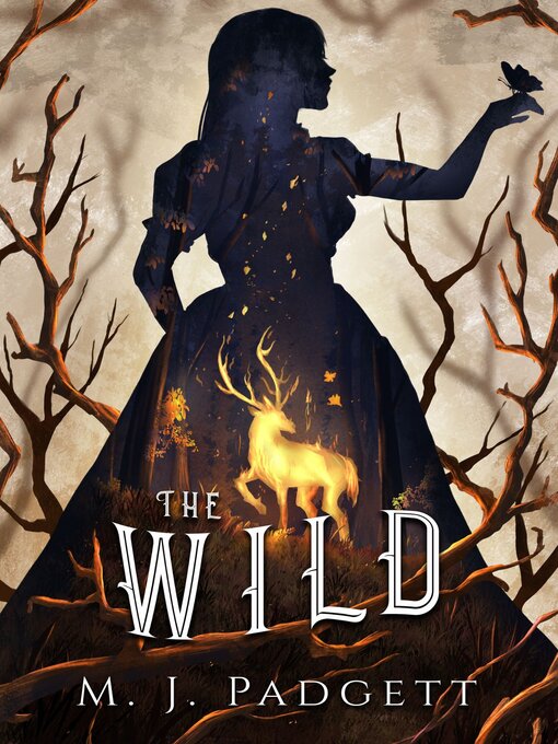 Title details for The Wild by M. J. Padgett - Available